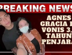 Agnes Gracia Divonis 3,5 Tahun Penjara!!!