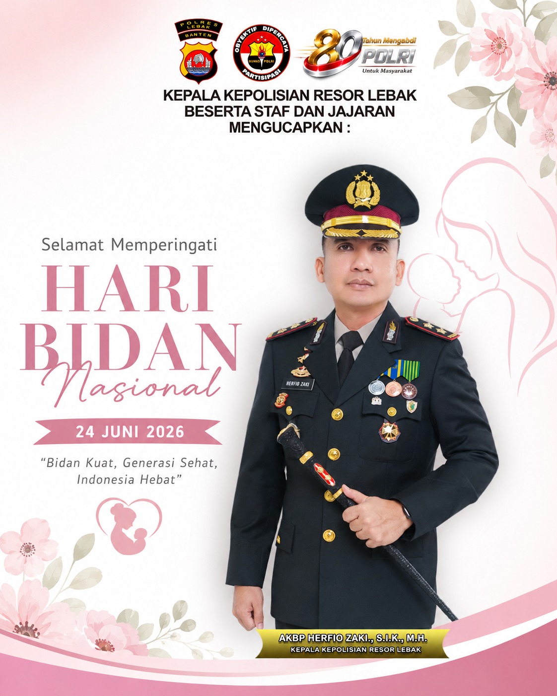Kapolres Lebak Ucapkan Selamat Hari Bidan Nasional 2026, Apresiasi Peran Bidan dalam Mewujudkan Generasi Sehat