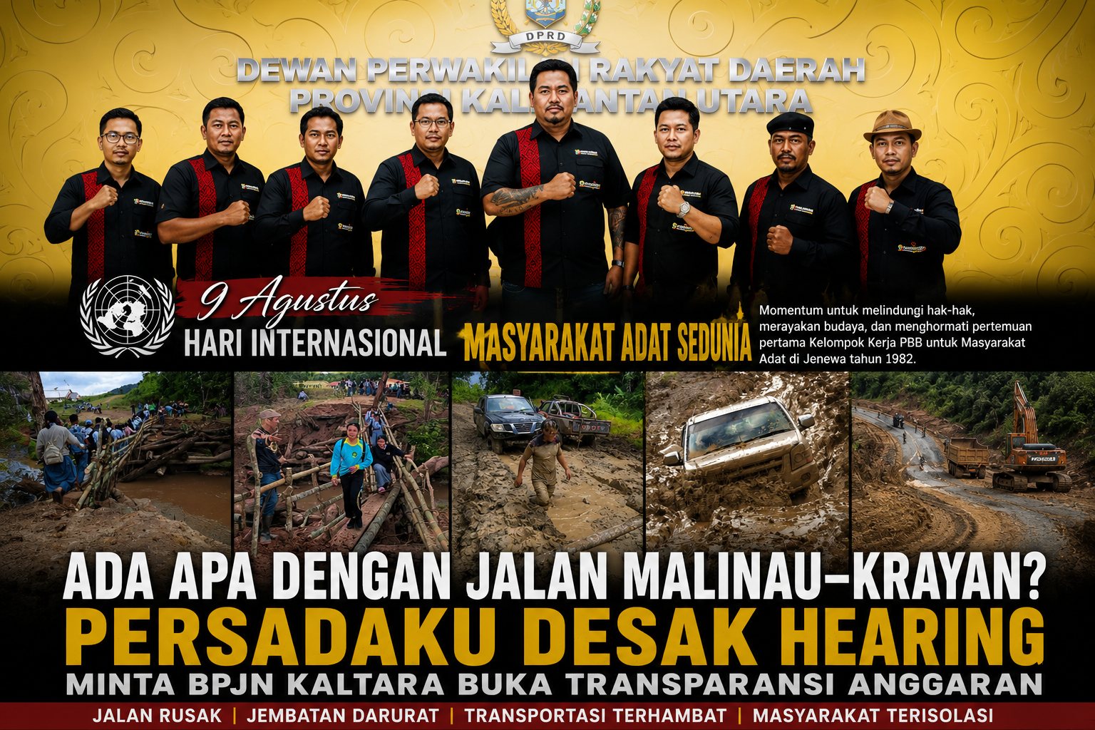 Ada Apa dengan Jalan Malinau–Krayan? PERSADAKU Desak Hearing Minta BPJN Kaltara Buka Transparansi Anggaran